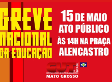 CUT MT CONVOCA A CLASSE TRABALHADORA PARA A GREVE NACIONAL