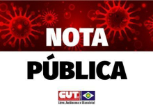 NOTA PÚBLICA DA CENTRAL ÚNICA DOS TRABALHADORES DE MATO GROSSO